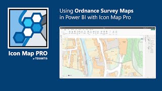 Using Ordnance Survey Maps within Icon Map Pro for Power BI [upl. by Weider]