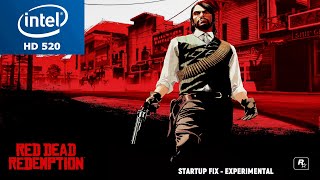 Red Dead Redemption Intel HD 520 Low End PC  Startup Fix  Experimental [upl. by Emiatej]