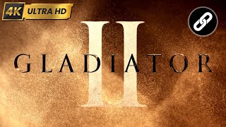 Gladiator 2 Trailer  4k  Ultra HD [upl. by Dnalerb]