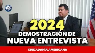 Nueva Demostración de como son las Entrevistas en el 2024  Ciudadanía americana [upl. by Aural468]