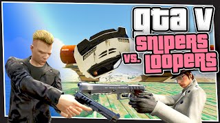 GTA 5 Online  Snipers vs Loopers GTA Team Games [upl. by Eittod294]