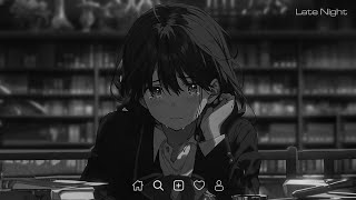 Love Is Gone  Sad Songs playlist  sad songs that make you cry  slowed and reverb songs english [upl. by Hoxie]