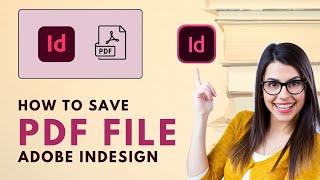 📂 How to Save InDesign File as PDF 2024 Easy Guide [upl. by Noryk921]