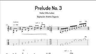 Heitor VillaLobos  Prelude No 3  Digitación Andrés Segovia  Partitura y Tablatura [upl. by Nihcas716]