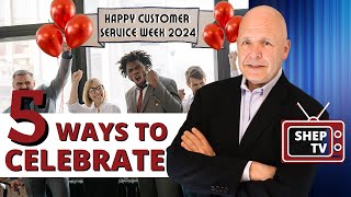 5 Ways to Celebrate Customer Service Week 2024 [upl. by Anialam]