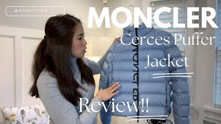 MONCLER Cerces Puffer Jacket Review [upl. by Sucramed590]