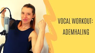 Vocal Workout Ademhaling [upl. by Dar]