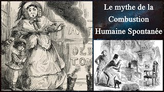 Le mythe de la Combustion Humaine Spontanée [upl. by Dewie]