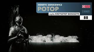 Potop 088  Henryk Sienkiewicz  Audiobook po polsku [upl. by Neehcas112]