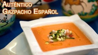 El Autentico Gazpacho Receta desde España [upl. by Ronoc]