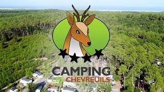 Camping Les Chevreuils  Seignosse 40 [upl. by Anehsat924]