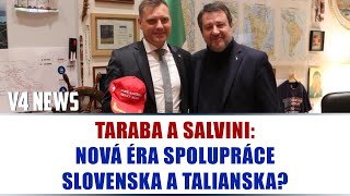 TARABA A SALVINI NOVÁ ÉRA SPOLUPRÁCE SLOVENSKA A TALIANSKA [upl. by Megargee]