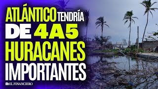 Temporada de HURACANES 2024 en el Atlántico será la PEOR en décadas advierte la NOAA [upl. by Thadeus53]