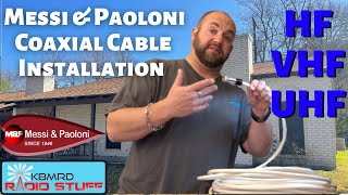 Messi amp Paoloni Coaxial Cable Installation for HF VHF amp UHF [upl. by Allan]