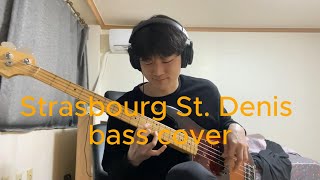 Strasbourg St Denis bass cover 손이 가는대로 연주 [upl. by Segalman233]