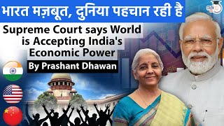 World is Accepting the Power of Indias Economy  Supreme Court Praises Indias GDP Prashant Dhawan [upl. by Fischer]