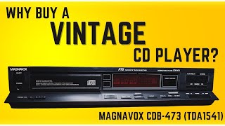 Why You Should Buy a Vintage CD Player  Magnavox CDB 473 TDA1541 [upl. by Holli]