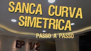 SANCA CURVA SIMÉTRICA  PASSO A PASSO EP1\2 [upl. by Eyaf]