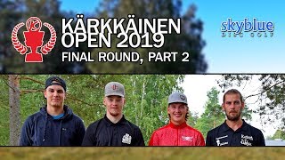 Kärkkäinen Open 2019  MPO Final Rd Pt 2  Joutsen Pehkonen Rättyä Ahola [upl. by Anitnauq]