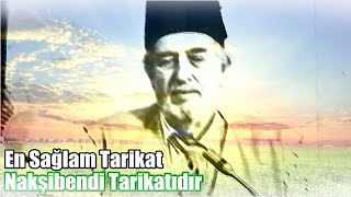 En Sağlam Tarikat Nakşibendi Tarikatıdır  Üstad Kadir Mısıroğlu [upl. by Warrick981]