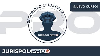 Curso de especialización en Seguridad Ciudadana  Jurispol PRO [upl. by Nawoj]