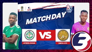 LIVE MTIBWA SUGAR FC VS MBEYA CITY FC  NBC CHAMPIONSHIP LEAGUE 20242025 [upl. by Niatsirk756]