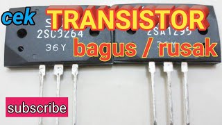 cara cek transistor yang sudah rusakbagus [upl. by Fernandina]