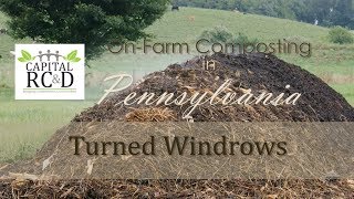 Onfarm Composting in Pennsylvania Turned Windrows [upl. by Iralav]