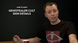 WHTV Tip of the Day Genestealer Cult Skin Details [upl. by Enylorac756]