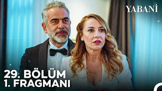 Yabani 29 Bölüm 1 Fragmanı  Neslihan ve Serhan Evleniyor [upl. by Midis]