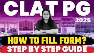 CLAT PG 2025 Application Form  How to fill CLAT PG 2025 Application Form Step by Step Process [upl. by Ailekat323]