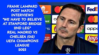 FRANK LAMPARD POST MATCH INTERVIEW AFTER DEFEATED VS REAL MADRID UCL 2023 [upl. by Iggie]