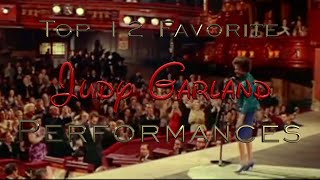 Top 12 Favorite Judy Garland Performances [upl. by Yntrok]