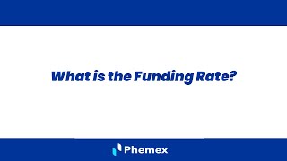 What is a Funding Rate How are Funding Rates calculated  Phemex User Guides [upl. by Cleary46]