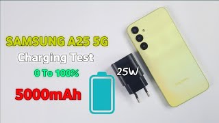 Samsung A25 5G Battery Charging Test  5000mAh25Watt 🔋⚡ [upl. by Cathyleen]