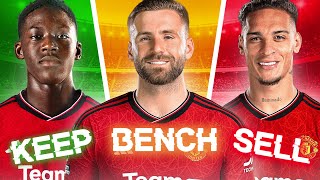 Keep Bench or Sell Manchester United’s 202425 Squad [upl. by Juliette919]