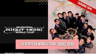 SEVENTEEN Announces New World Tour RIGHT HERE Starting in October [upl. by Aitnyc]