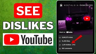 How To See Dislikes On YouTube 2024  Full Guide [upl. by Etom655]