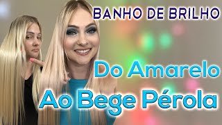 EFEITO BEGE PEROLADO  COMO DESAMARELAR O CABELO LOIRO [upl. by Dorthea69]