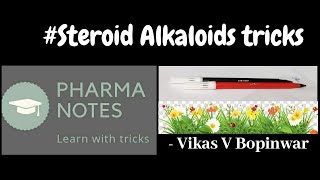 STEROIDAL ALKALOIDS WITH TRICKS  RRB PHARMACIST EXAM  GPAT  ESIC  PART32 [upl. by Becker504]