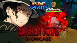 ANIME SPIRITS MUZAN SOUL SHOWCASE [upl. by Wilinski800]