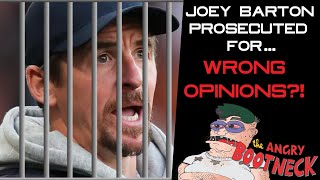 Joey Barton CHARGED For Wrong Opinions [upl. by Nogaem129]