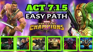 Mcoc Act 715 Easy Path Completion [upl. by Norehs641]