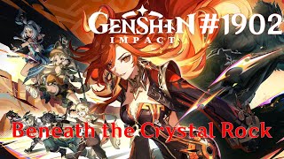 Genshin Impact Walkthrough Part 1902  Beneath the Crystal Rock No Commentary [upl. by Ailb]