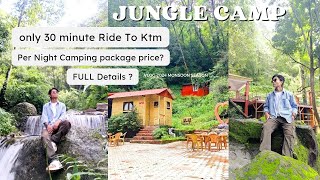 JUNGLE CAMP RESORT KTM NEAR BEST HANGOUT RESORT [upl. by Mckenna]