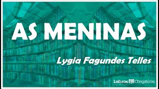 As meninas 1974 de Lygia Fagundes Telles Prof Marcelo Nunes [upl. by Annaoi]