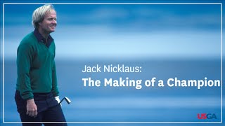 Jack Nicklaus The Making of a Champion [upl. by Amsaj271]