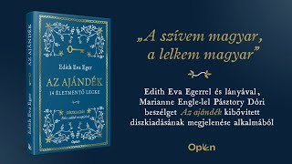 Exkluzív interjú  Edith Eva Egerrel Pásztory Dóri beszélget Az ajándék díszkiadása kapcsán [upl. by Assener529]