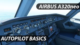 Airbus A320neo Autopilot Basics  Microsoft Flight Simulator  Tutorial  How to use the Autopilot [upl. by Clarence]