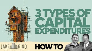 What are the Three Types of Capital Expenditures in Multifamily [upl. by Adnaram933]